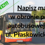 Protest przeciwko likwidacji pętli autobusowej na Płaskowickiej